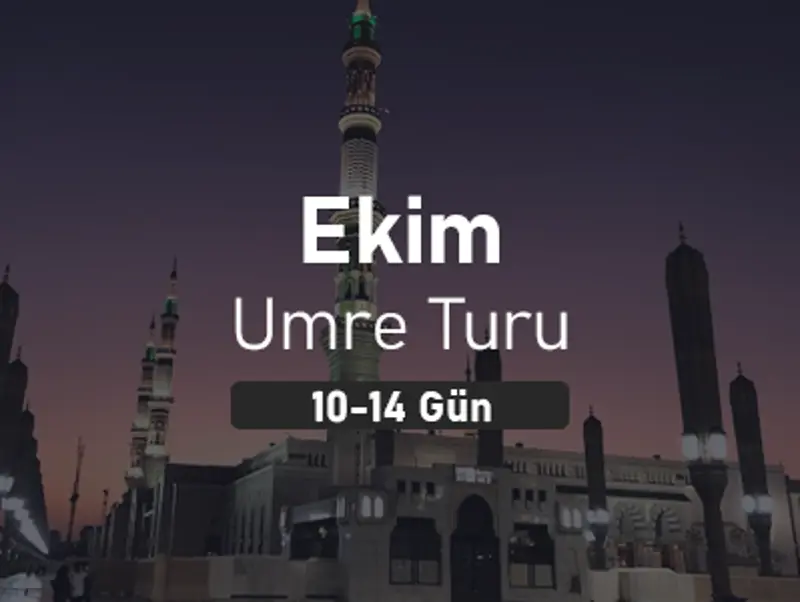Ekim Ayı Umre Turu
