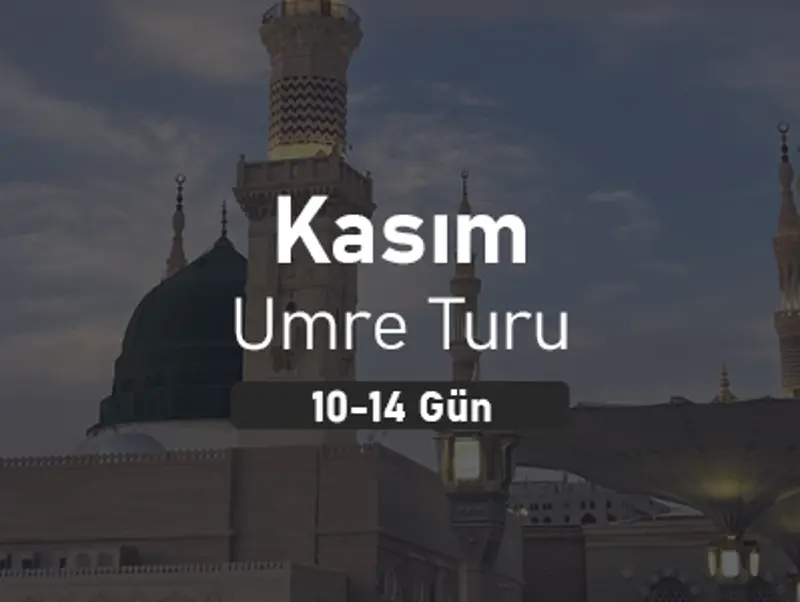 Kasım Ayı Umre Turu
